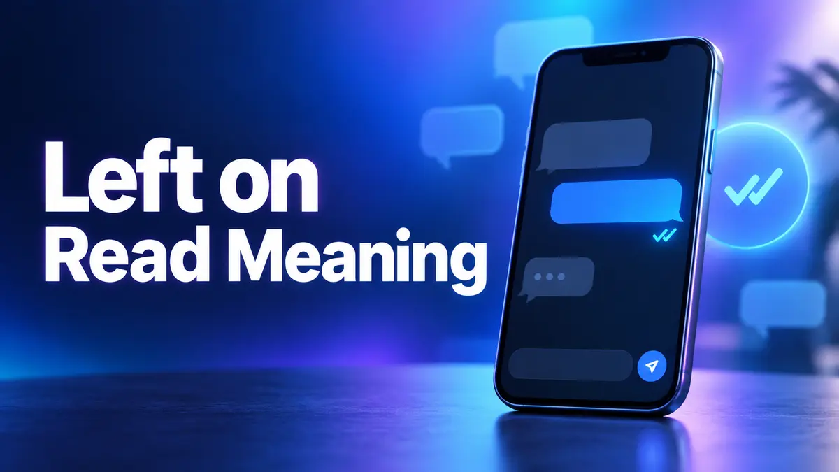 Left on read meaning featured image with a generic messaging screen